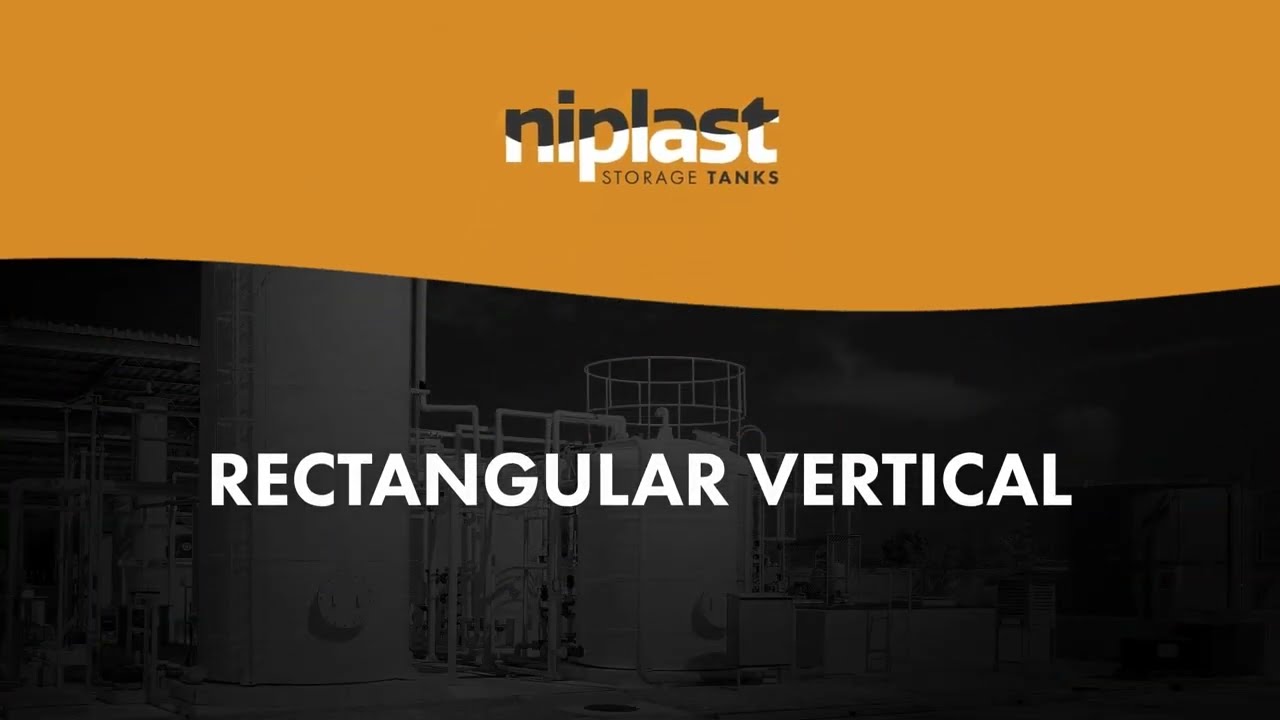 Discover Niplast Rectangular Vertical Tanks (RecTANKular®️) - Ultimate Product Guide