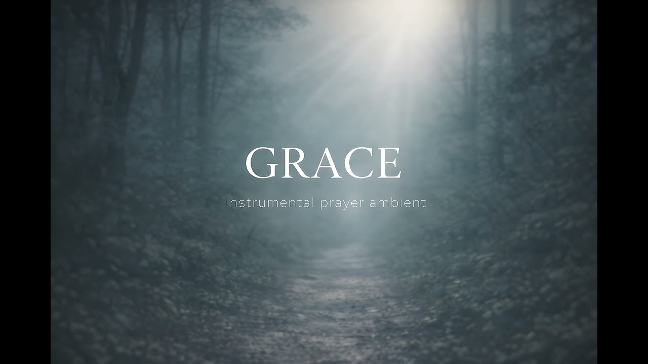 GRACE - Peaceful worship instrumental | Prayer and Devotional