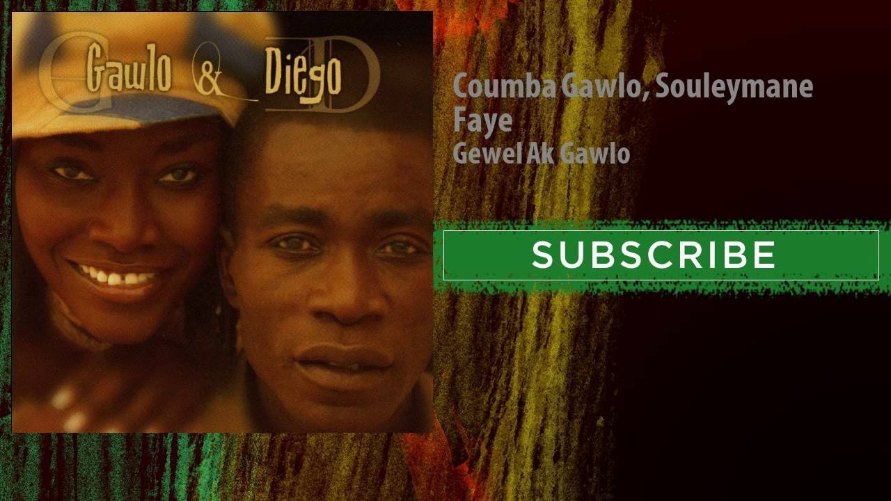 Coumba Gawlo, Souleymane Faye - Gewel Ak Gawlo