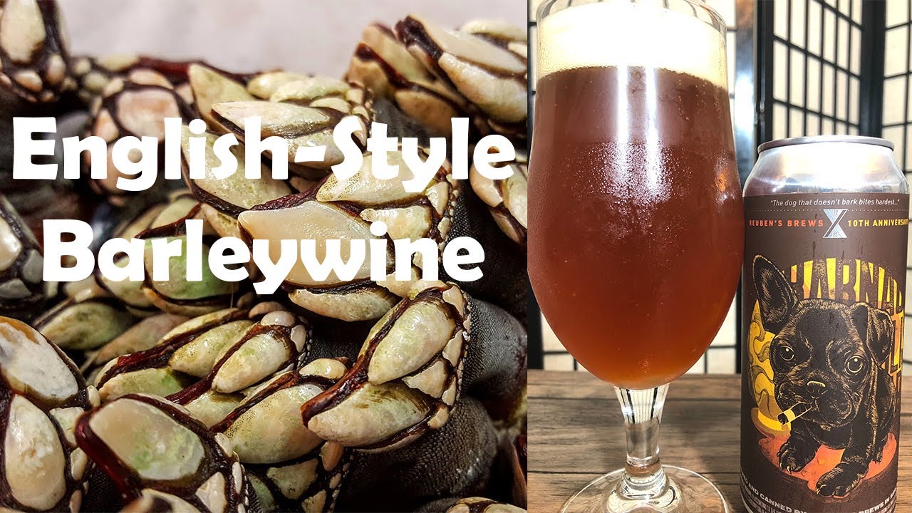 Barleywine Review: Reuben's Brews - Barnacles