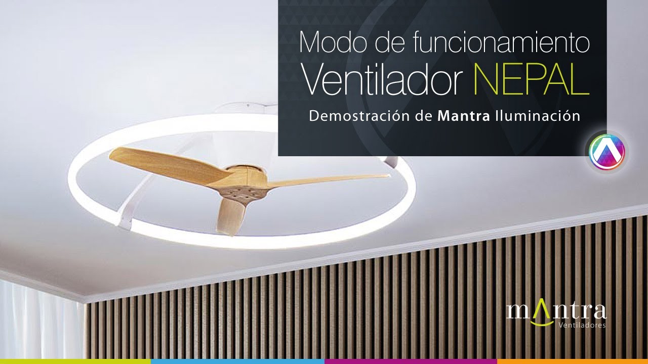 😉 Uso del ventilador inteligente Nepal de Mantra Iluminación