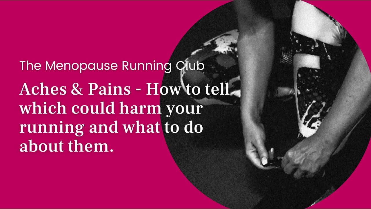 Aches & Pains - How to tell which could harm your running and what to do about them.