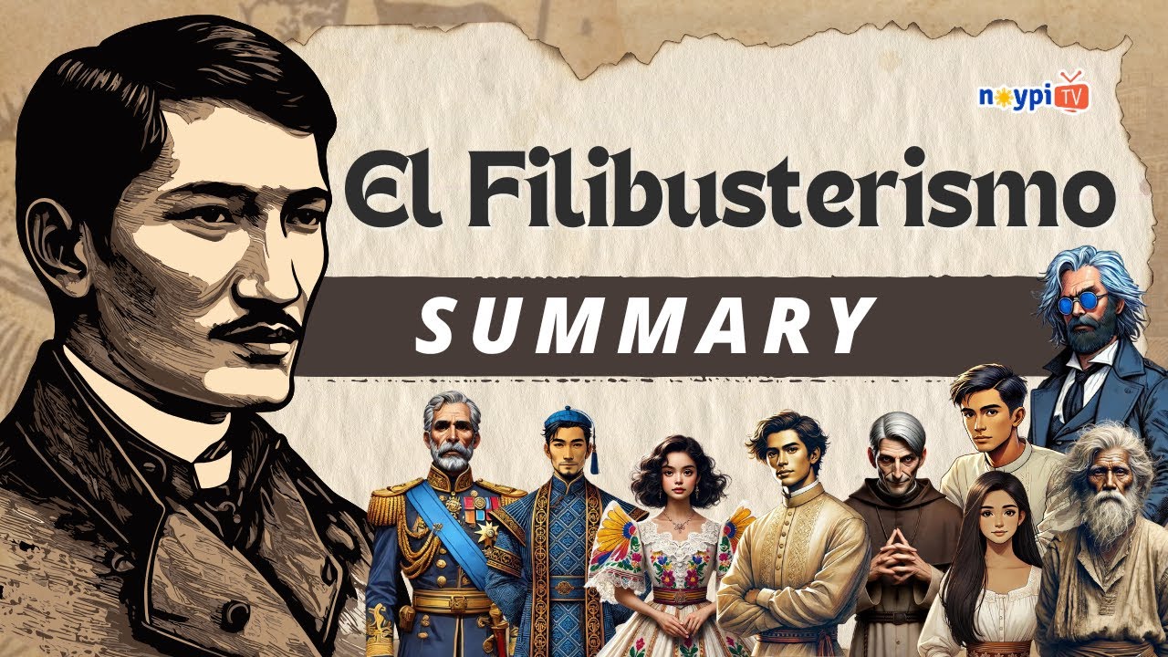 El Filibusterismo Summary of the Entire Novel | NoypiTV