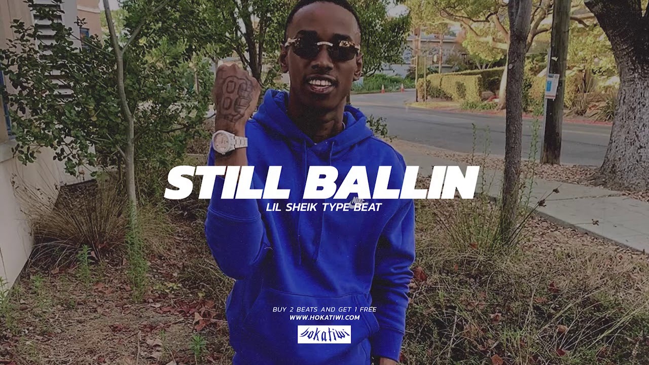 [FREE] Lil Sheik Type Beat – STILL BALLIN' (prod. Hokatiwi)