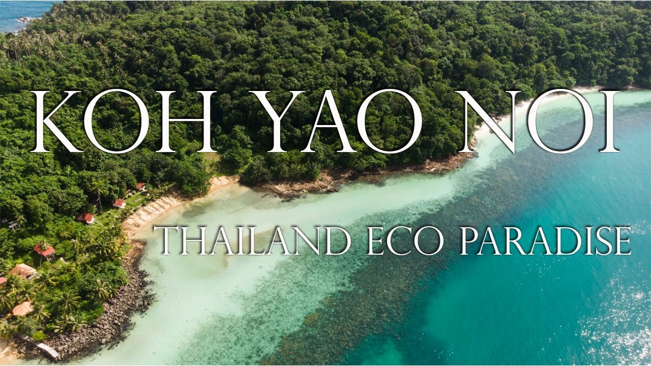 🔴 Koh Yao Noi - Thailand's ECO Paradise| Nathalie’s World