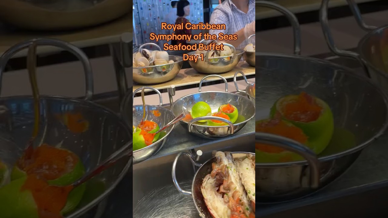 Royal Caribbean Symphony of the Seas Seafood Buffet First Day