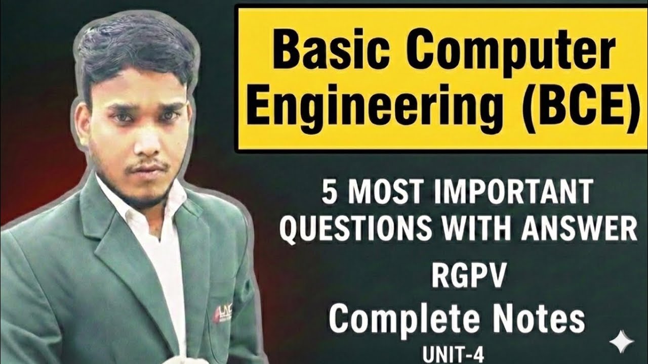 Basic Computer Engineering (BCE)#unit-4 Notes #rgpv 5 most important question with answer..