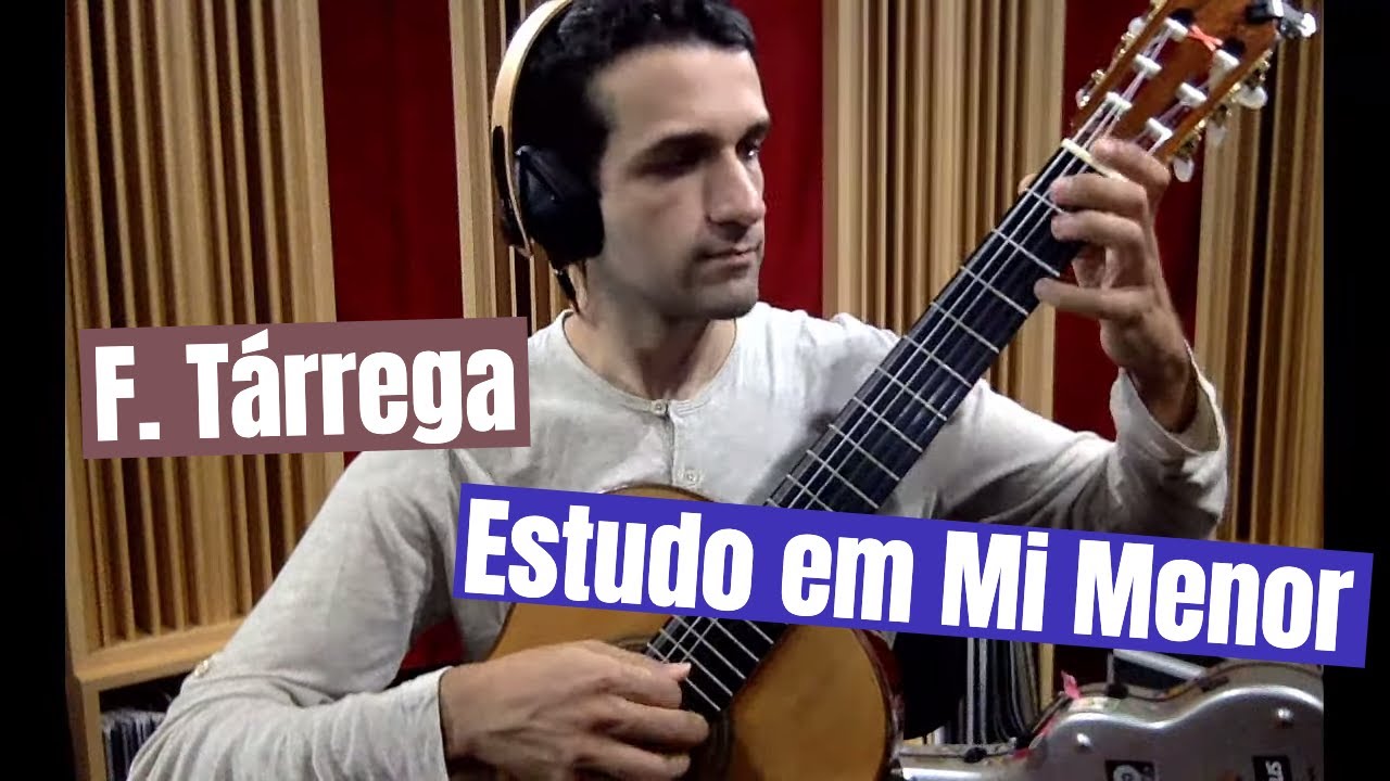 Estudo em Mi Menor | Francisco Tárrega