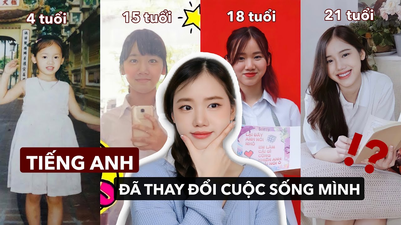 Tiếng Anh đã THAY ĐỔI cuộc sống mình!
