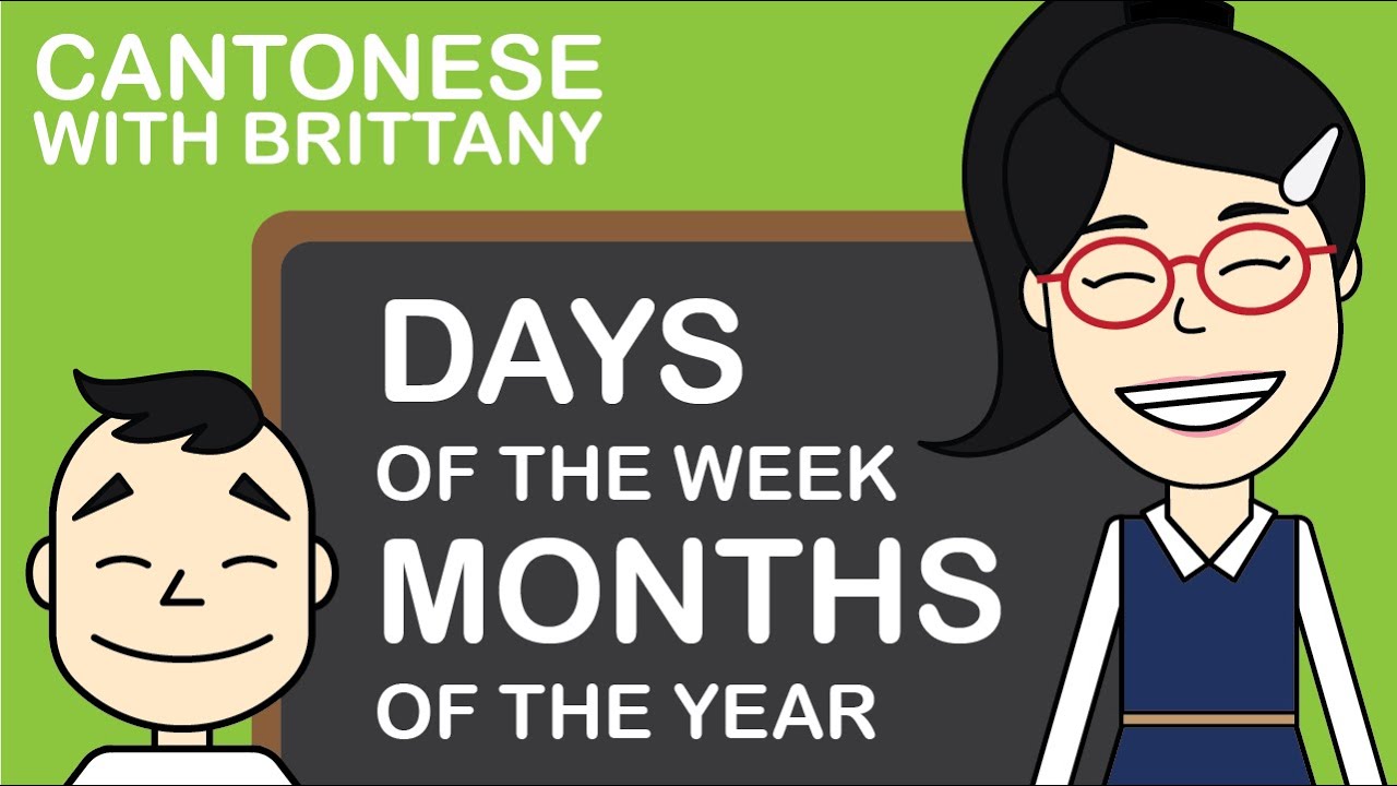 Beginner Cantonese | Days of the Week and Months of the Year #LearnCantonese