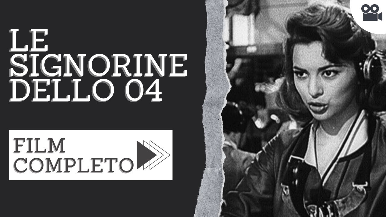 Le signorine dello 04 | Commedia | Film completo in italiano