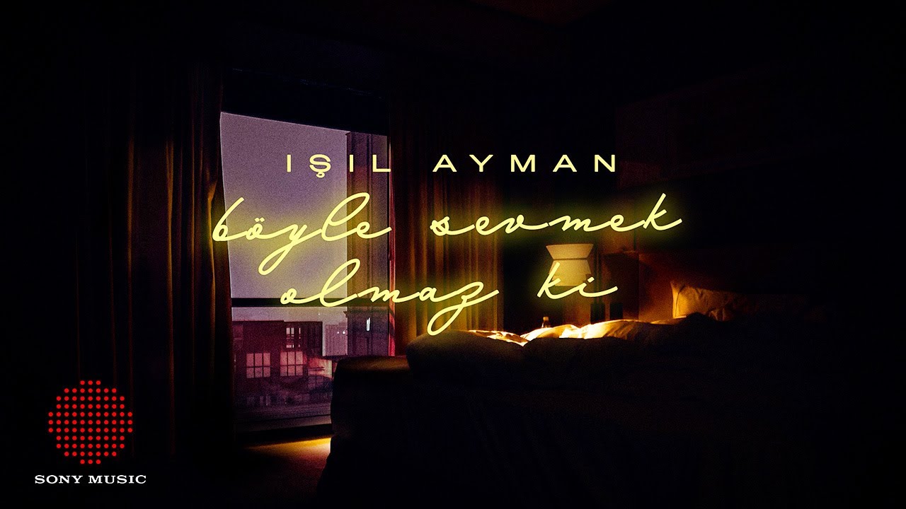 Işıl Ayman – böyle sevmek olmaz ki