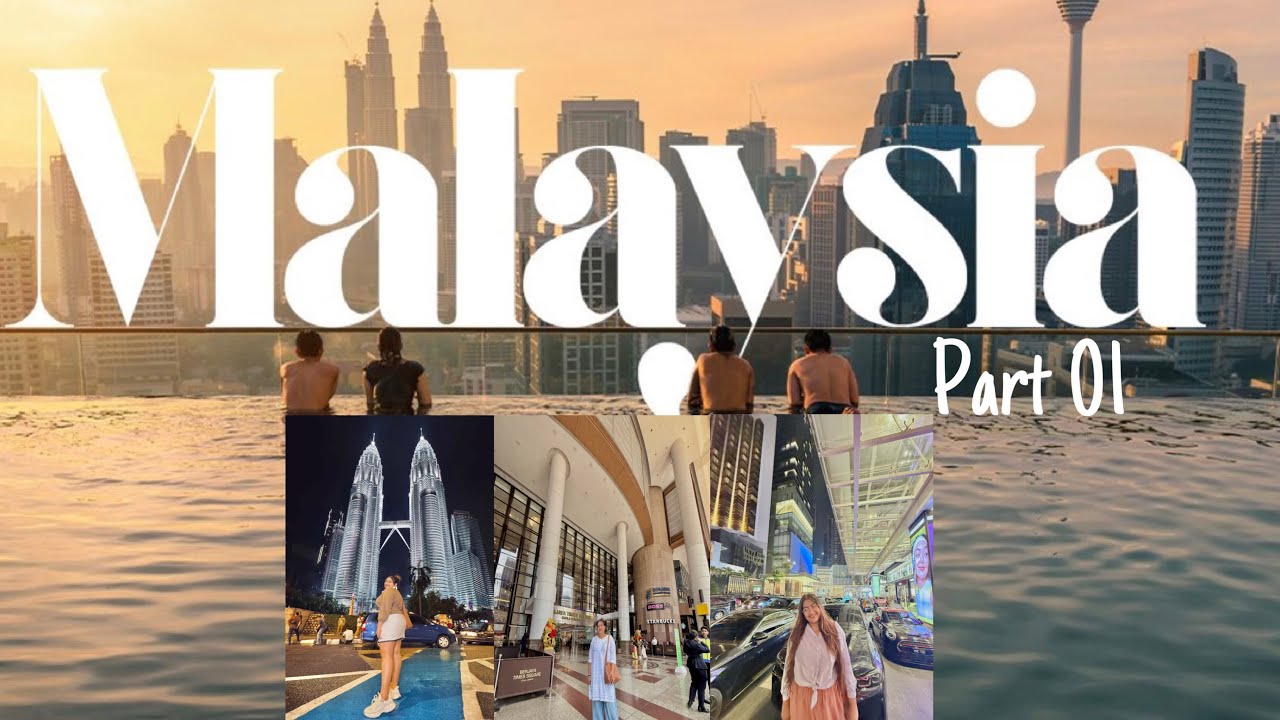 Malaysia tour part 01 | Kuala Lumpur ❤️ | 5 days ture