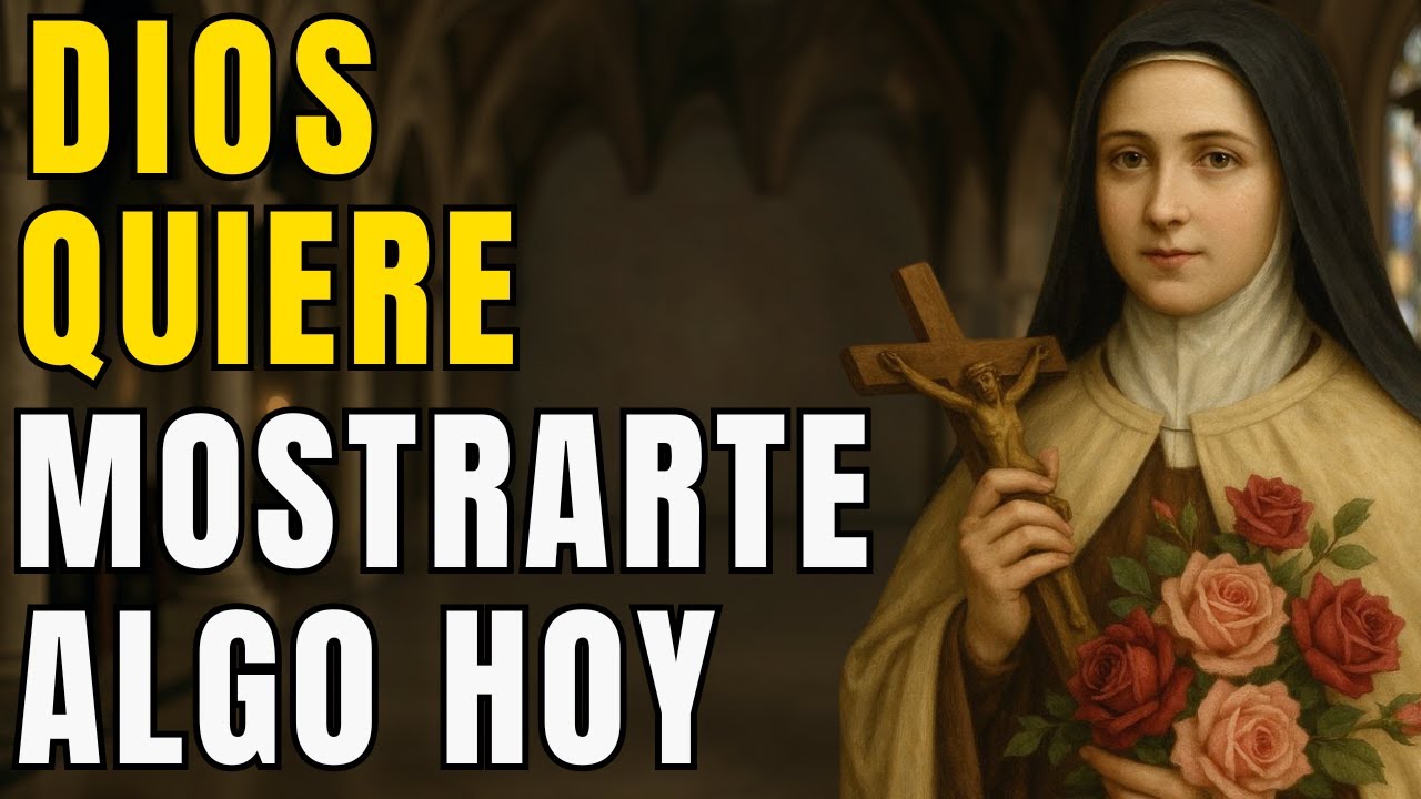 Hoy Serás Capaz De Ver Lo Que Dios Siempre Intentó Mostrarte | Reflexión Santa Teresa
