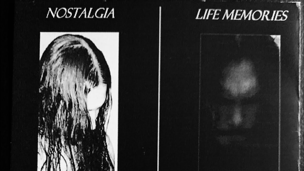 Nostalgia / Life Memories - Reflections Of Melancholy (full split)