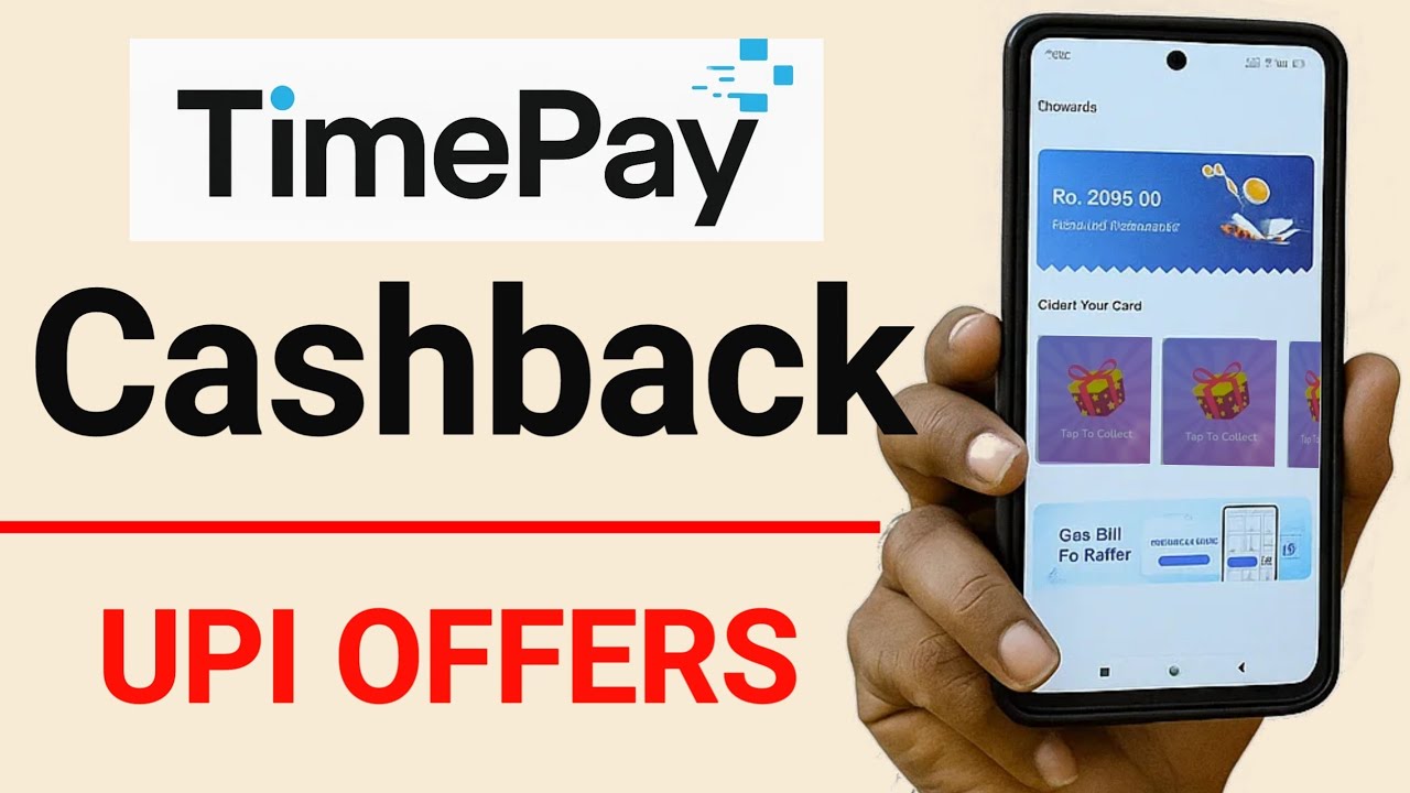 TimePay: New Cashback Offers Today | New UPI Cashback Offers | Time Pay App Cashback Offers