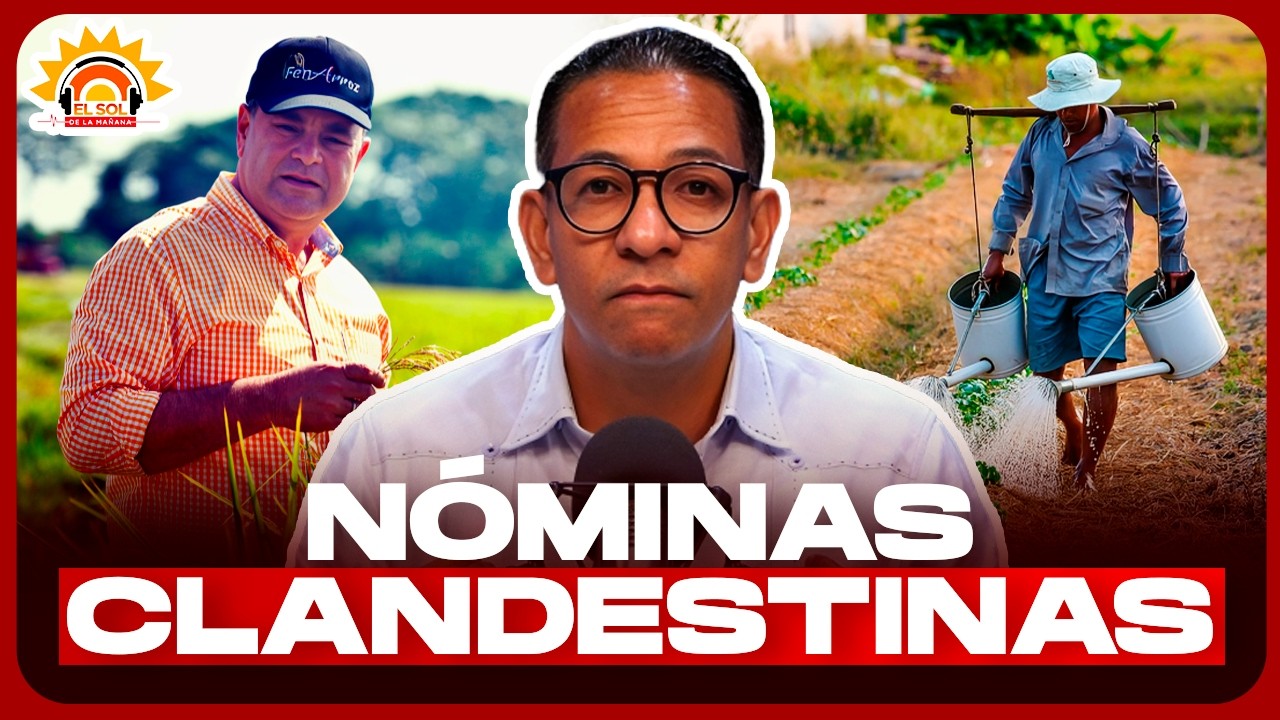Ministro de Agricultura encuentra más de 60 nóminas clandestinas