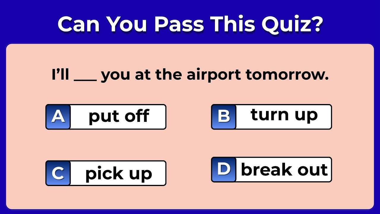 Phrasal Verb Quiz | English Quiz | English Test| Can You Score 20/20?
