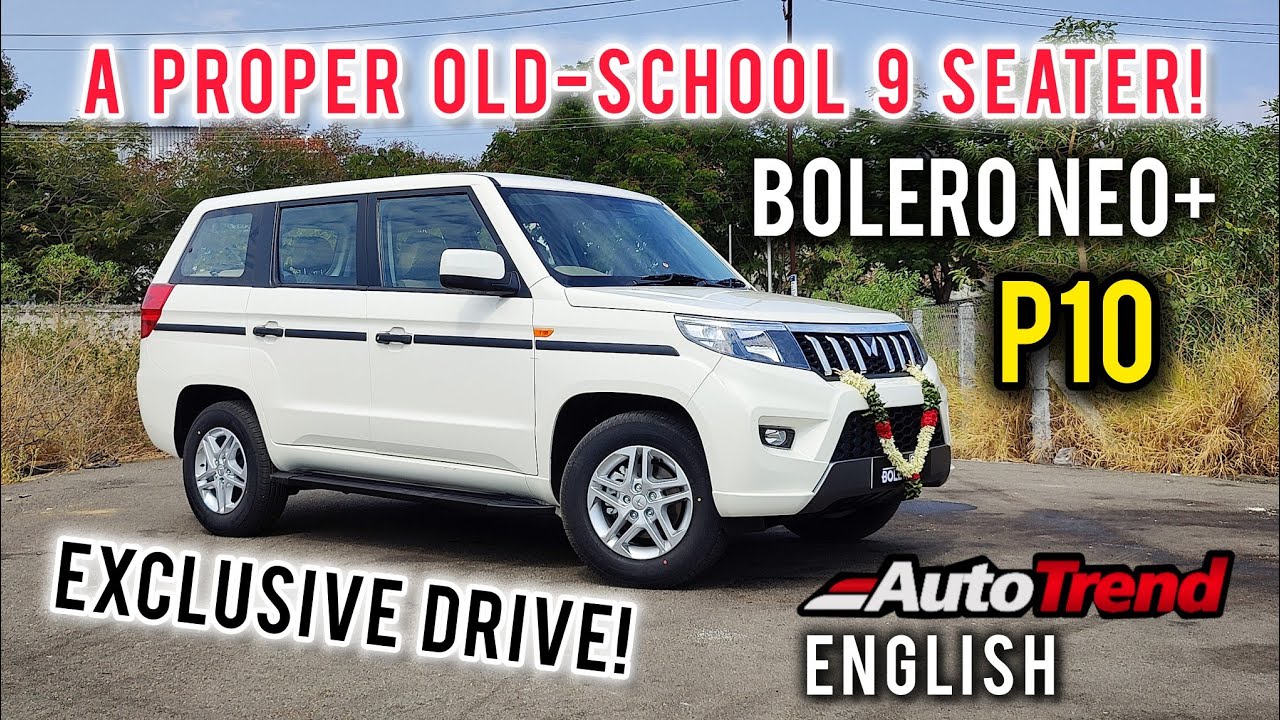 The Family Hauler - Mahindra Bolero Neo+ P10 | Drive review by Team Autotrend