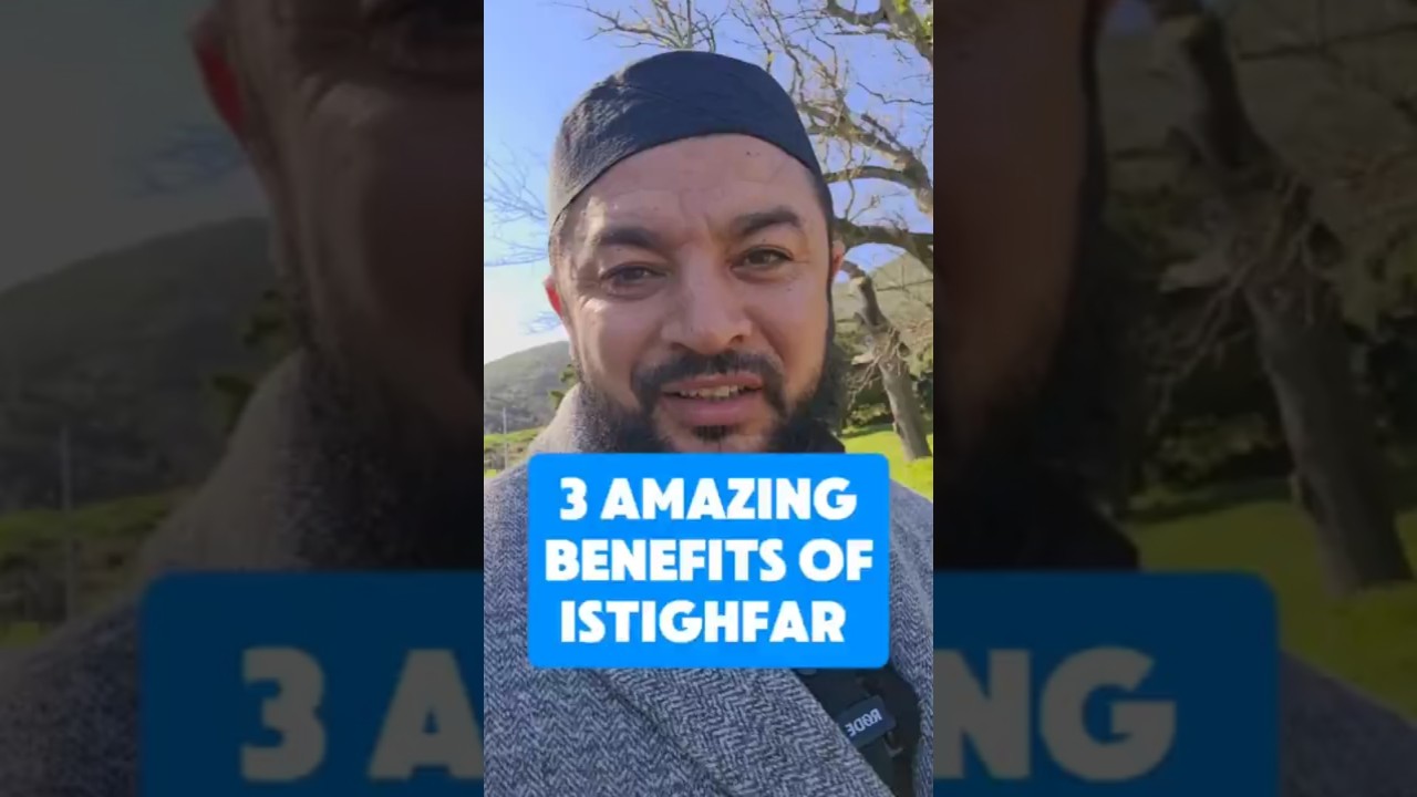 3 Amazing Benefits Of Istighfar