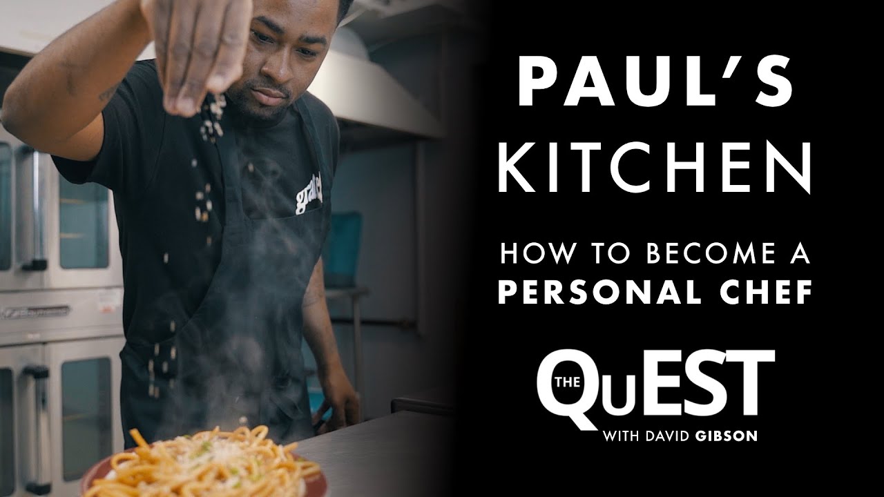 Paul's Kitchen | The QuEST | Small Business Documentary Series | Personal Chef Business | S1Ep1