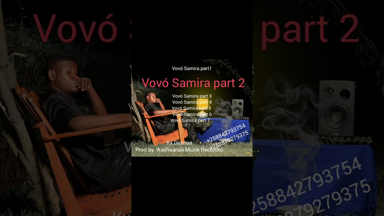 Kx Diinnua_Vovó Samira part 2_ Prod.by Wakhaanda Muzik Recordez 2024