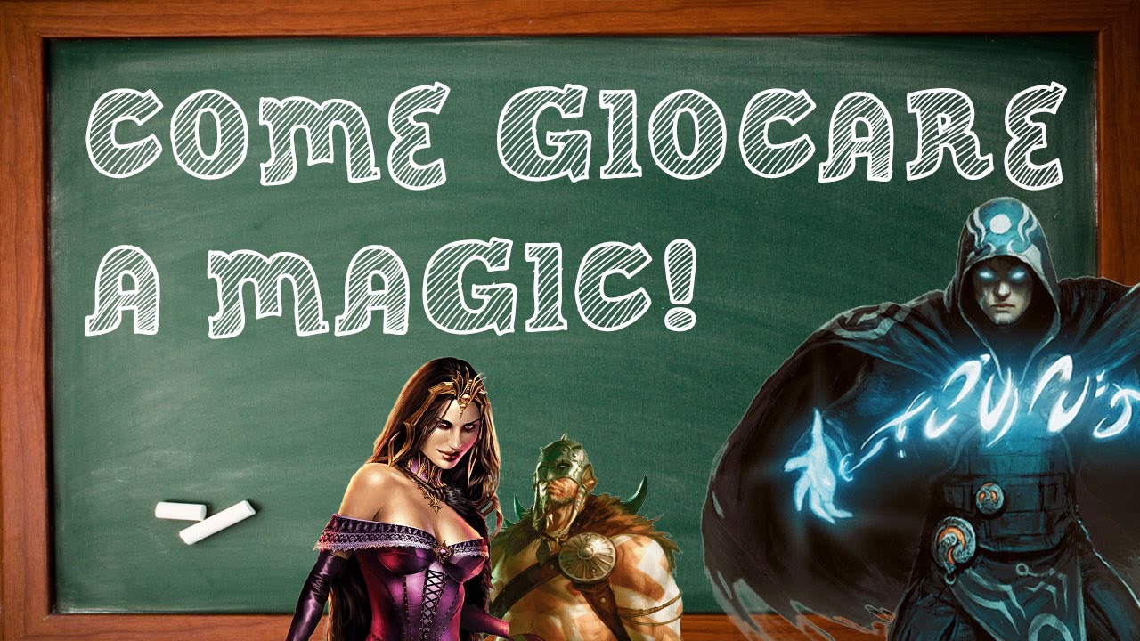 Come si gioca a Magic? - Come giocare a Magic: The Gathering