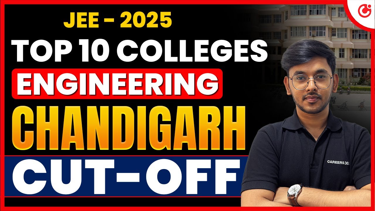 💥 Top 10 Engineering Colleges in Chandigarh 2025 🔥 | Cutoff, Fees, Placement & More!  JEE 2025