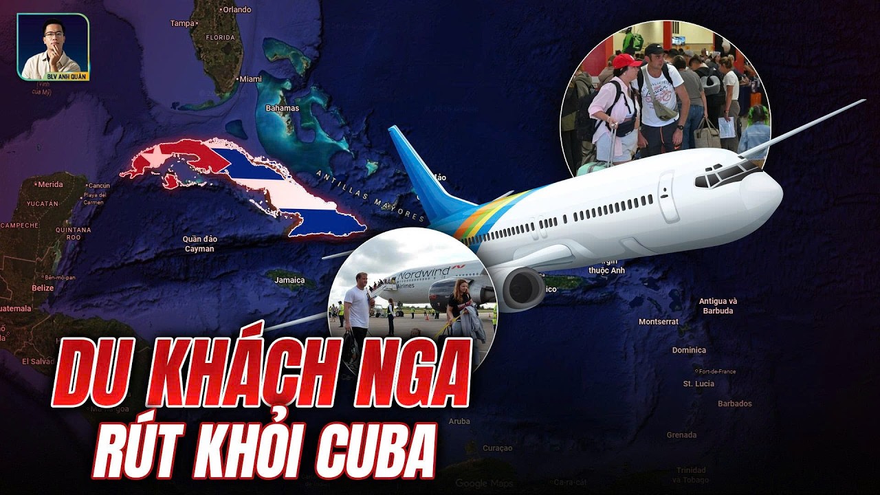 KHÔNG ỔN: NGA SƠ TÁN KHẨN CẤP HẾT DU KHÁCH RA KHỎI CUBA, SẮP CÓ BIẾN ?