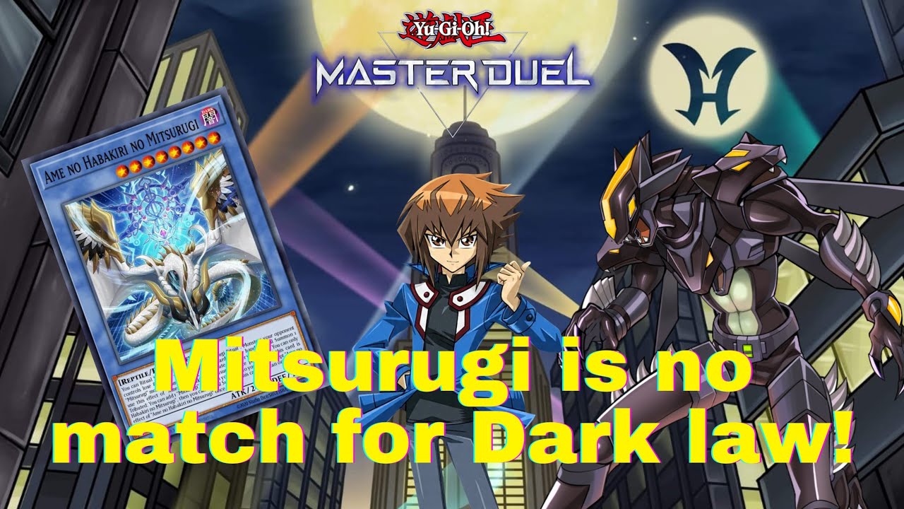 Mitsurugi is no match for Dark law! | Yu-Gi-Oh Master Duel 
