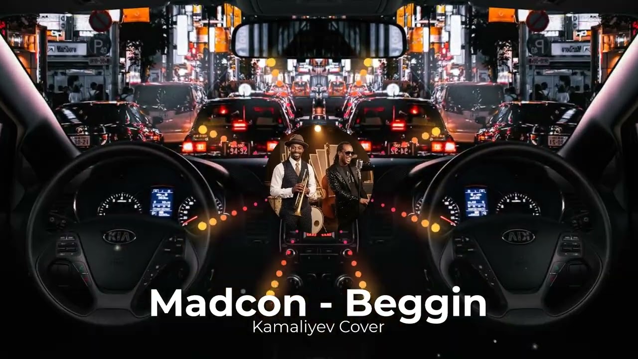Madcon - Beggin’ (Kamaliyev Cover)