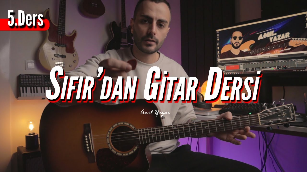 SIFIRDAN GİTAR 5. DERS (ARPEJ ve PARMAK EGZERSİZİ)