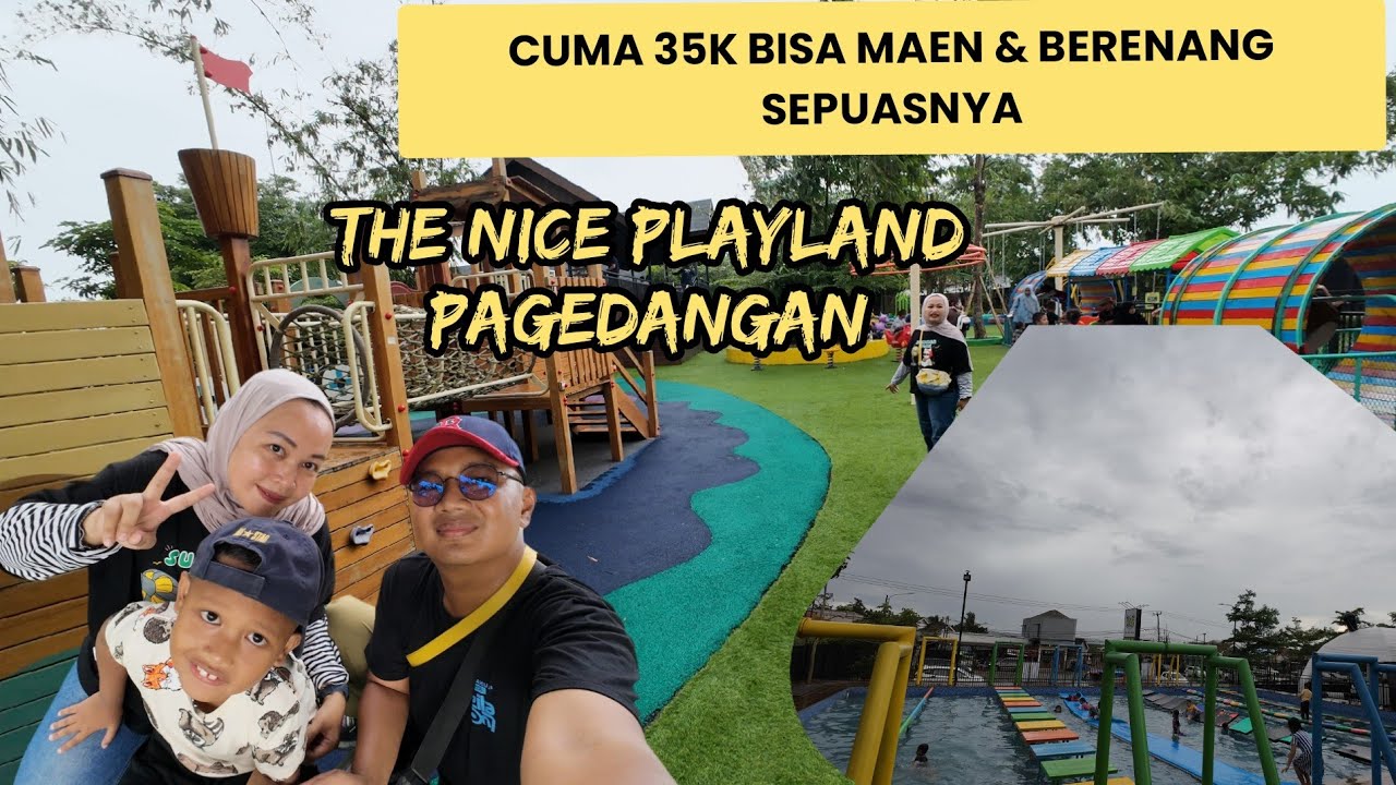 THE NICE PLAYLAND PAGEDANGAN | MAEN SEPUASNYA BISA BERENANG ADA BINATANG NYA JUGA LHO