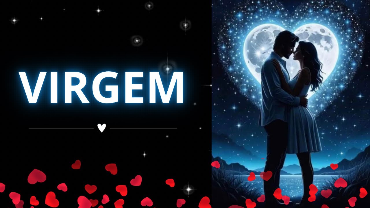 ❤️VIRGEM✨ALGUÉM QUER UMA SEGUNDA CHANCE COM VOCÊ,MAS NÃO SERÁ FÁCIL TE RECONQUISTAR!👀💘💌