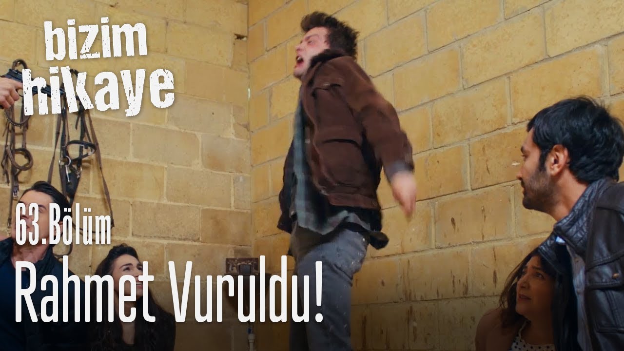 Rahmet vuruldu! - Bizim Hikaye 63. B&ouml;l&uuml;m