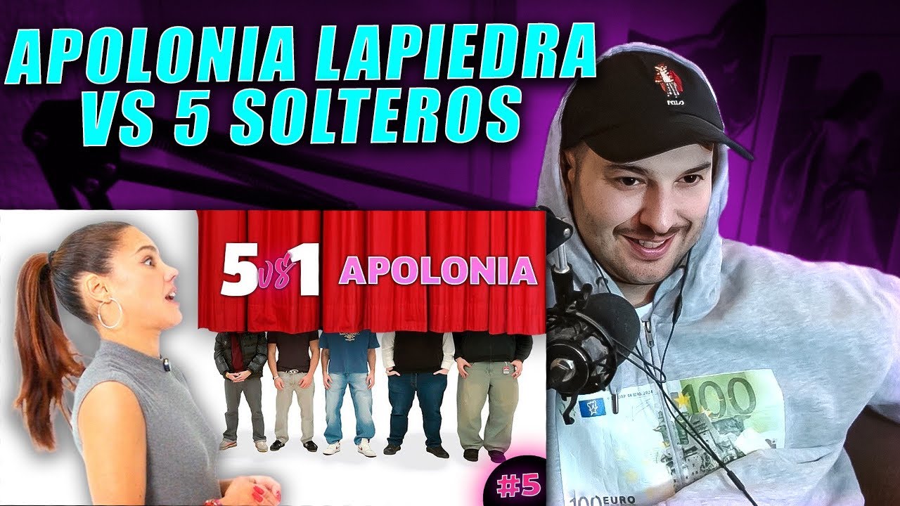 REACCION: APOLONIA LAPIEDRA VS 5 SOLTEROS I LAS CITAS DE LOS GEMELOS #5