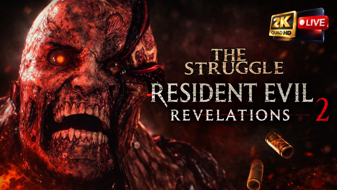 Resident Evil: Revelations 2 ||🔴LIVE Gameplay - the Struggle - (PC) 1080p