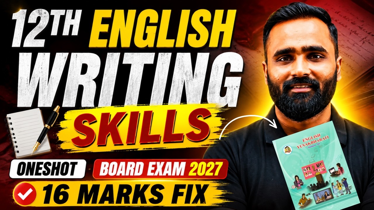12th English Writing Skills|Oneshot|Board Exam 2027|16 Marks Fix|Pradeep Giri Sir