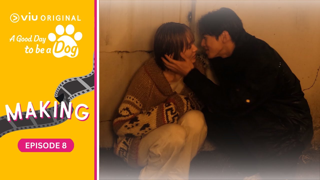 Episode 8 Making | A Good Day to be a Dog | Cha Eun Woo, Park Gyu Young [ENG SUB]