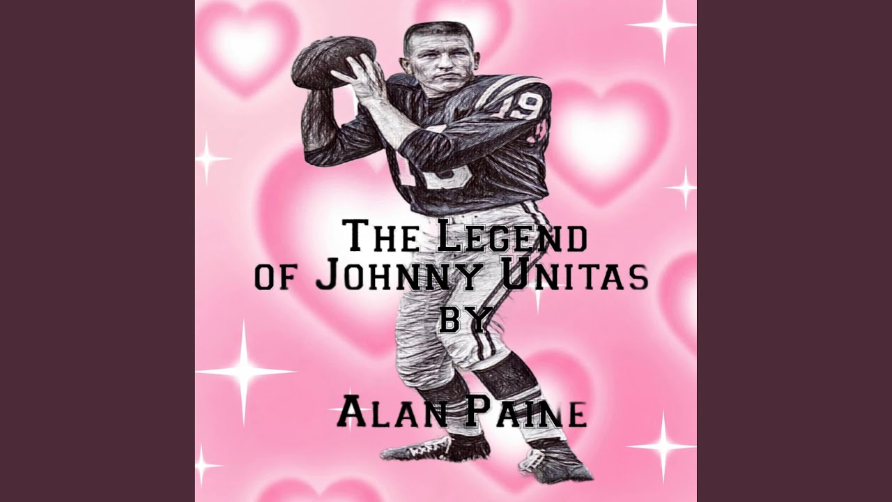 The Legend of Johnny Unitas