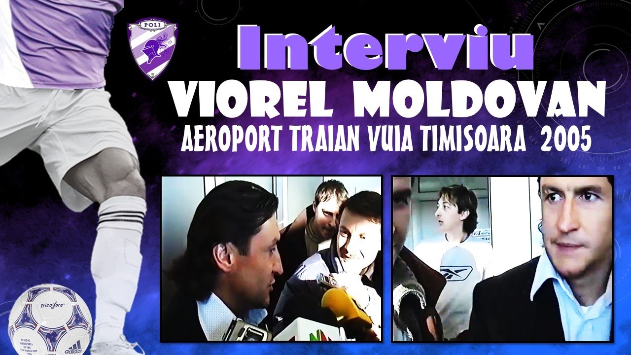 INTERVIU VIOREL MOLDOVAN AEROPORT TRAIAN VUIA TIMIȘOARA 2005