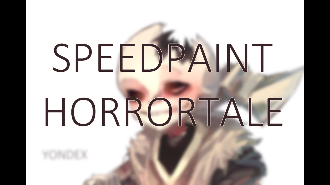 Speedpaint HORRORTALE (Undertale AU)