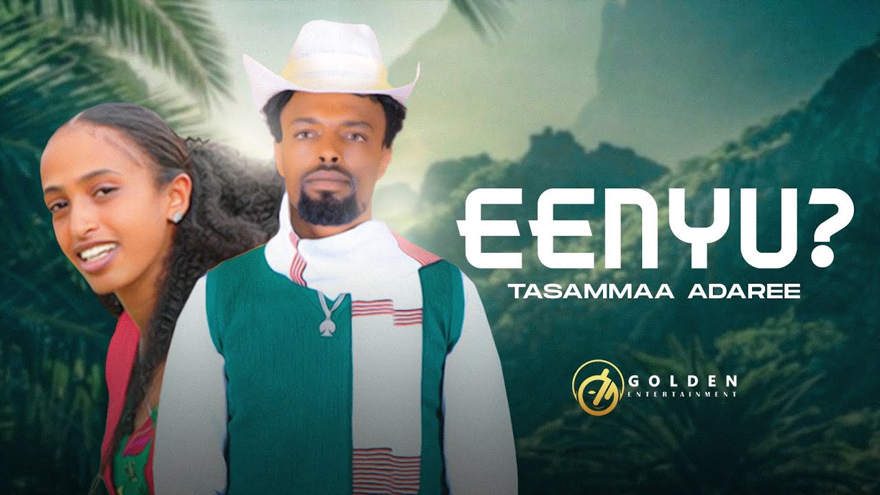 Tasmmaa Adaree - Eenyu? - Ethiopian Oromo Music 2022 [Official Video]