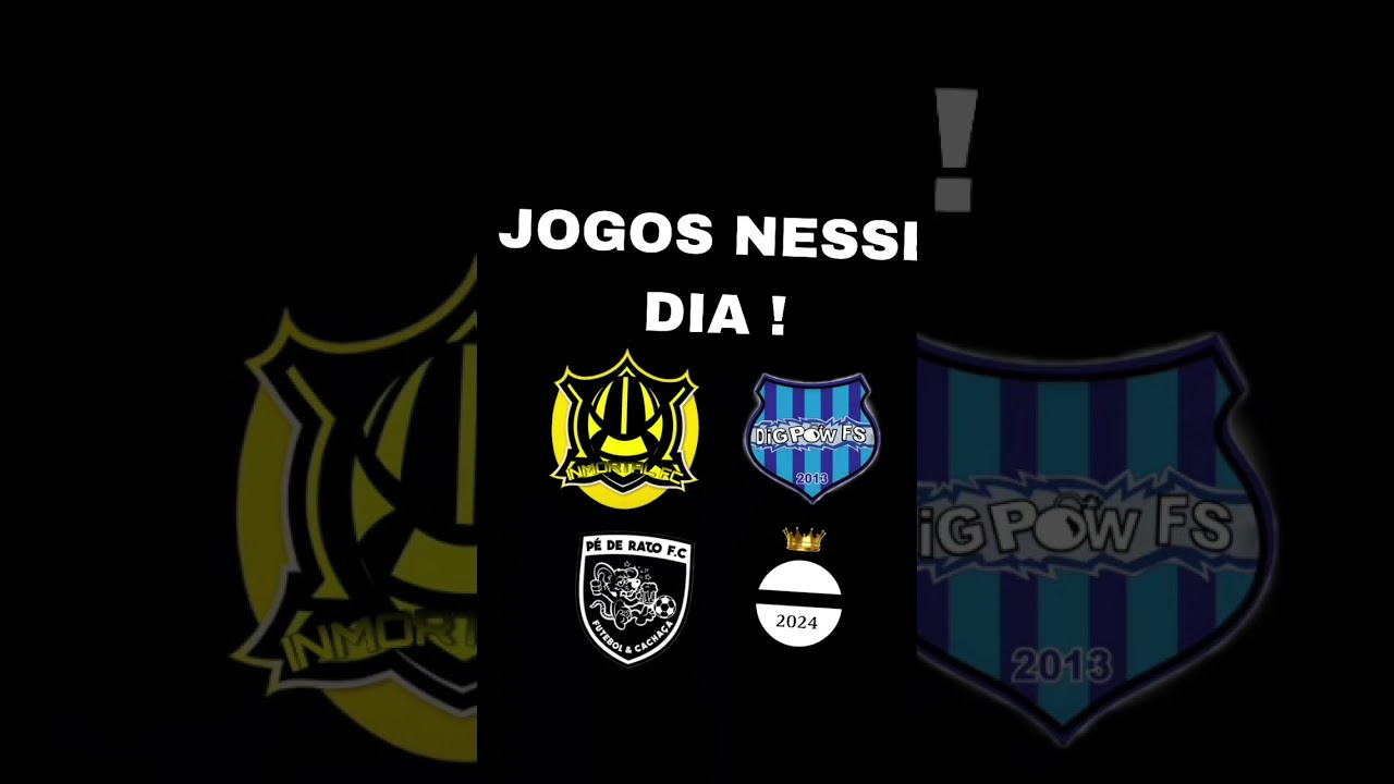 imortal FC x Digpow fs 12 :00 pé de rato FC x real ruim as 