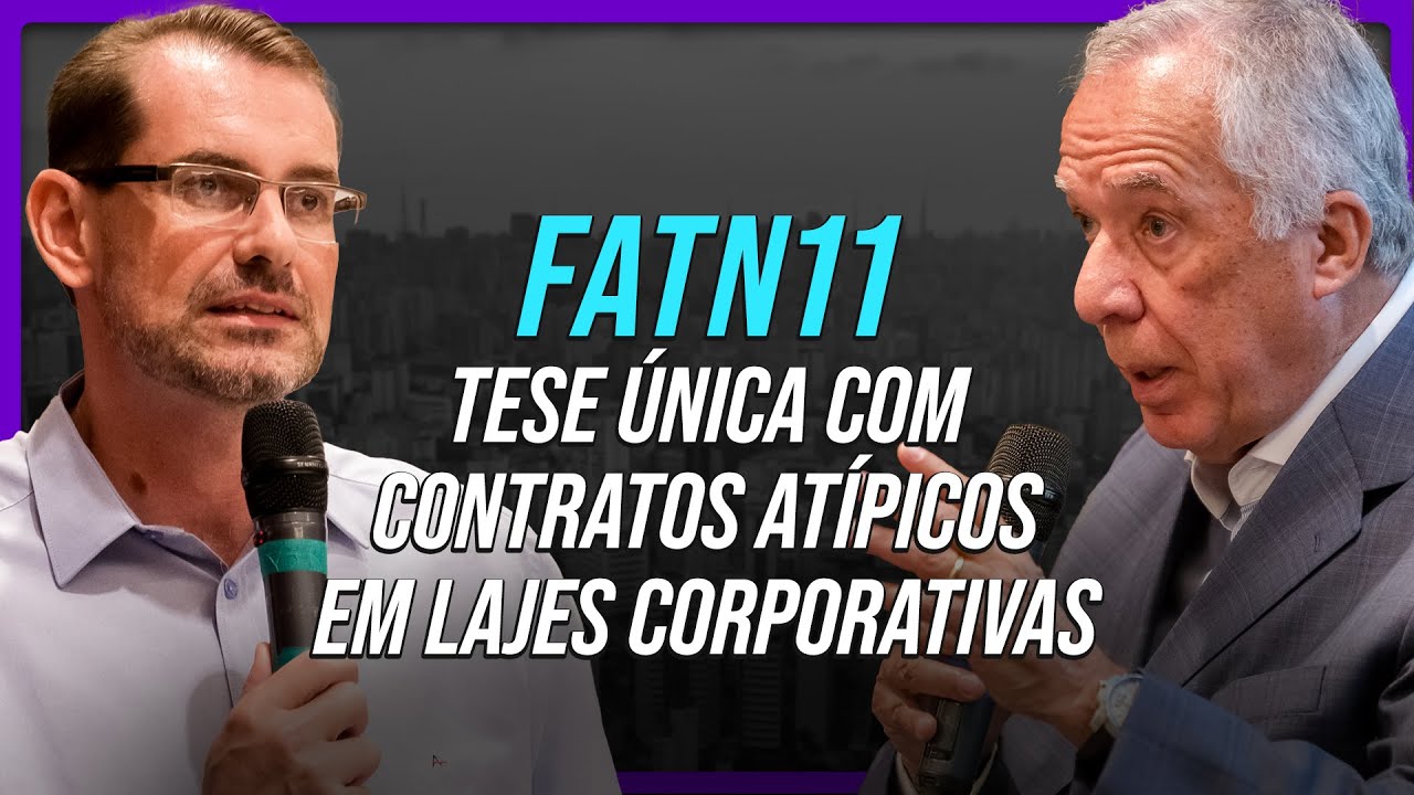 FATN11: Como este fundo de lajes consegue se diferenciar no mercado? Com profº João da Rocha Lima