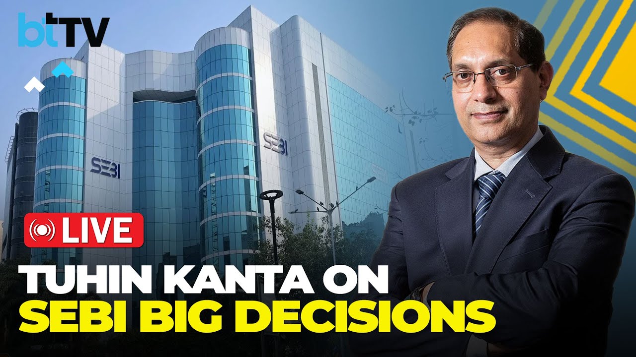 SEBI Press Conference | Tuhin Kanta Pandey LIVE | Board Meeting Outcomes|Markets, F&O, FPIs, Reforms