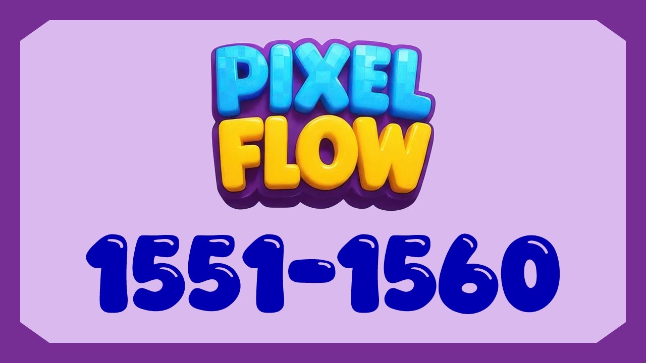 Pixel Flow - Level 1551 1552 1553 1554 1555 1556 1557 1558 1559 1560 #pixelflow