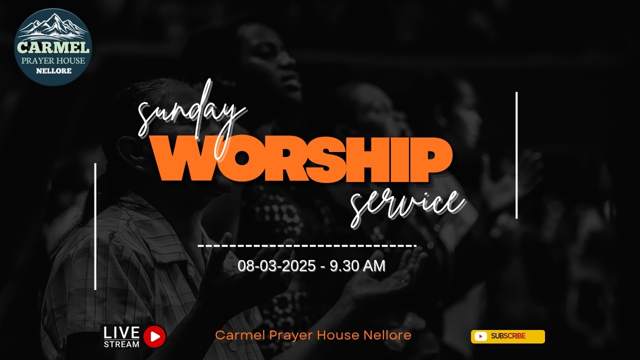 SUNDAY WORSHIP SERVICE | 08-03-2026 | #CARMELPRAYERHOUSENELLORE