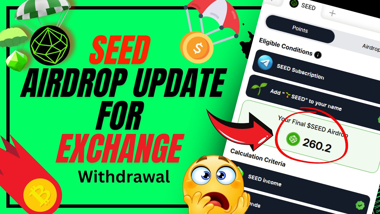 Seed Airdrop Update: How to Withdraw in Exchange Fast! - AirdropMan