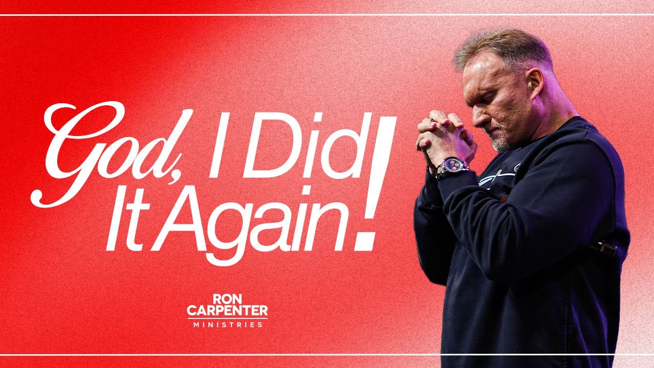 God, I Did It Again | Ron Carpenter